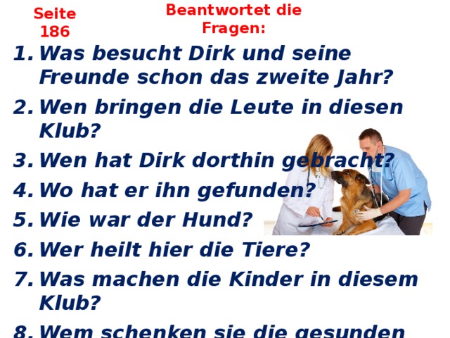 Beantwortet die Fragen: Seite 186