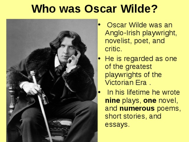 Who was Oscar Wilde?