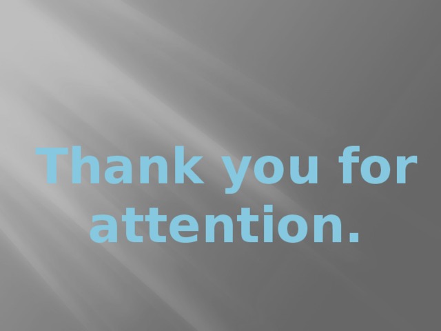 Thank you for attention.