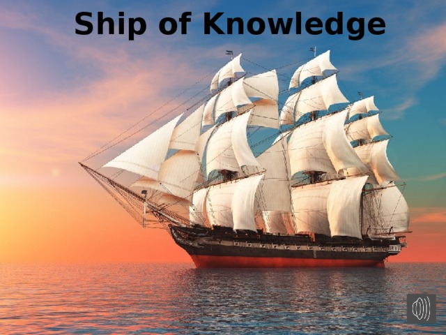 Ship of Knowledge