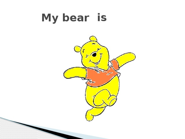 is My bear