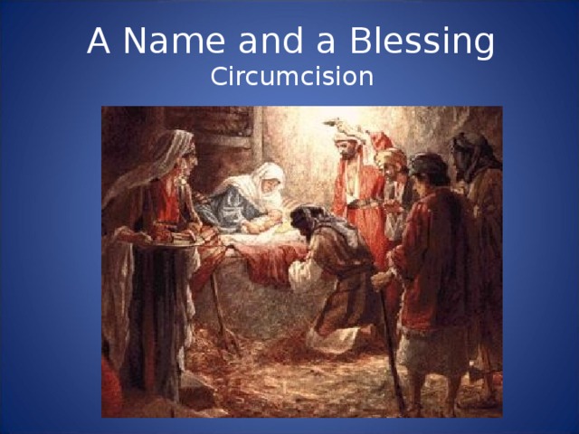A Name and a Blessing Circumcision
