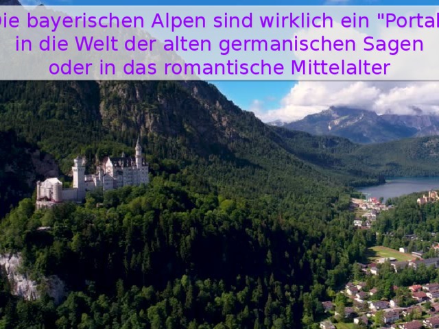Die bayerischen Alpen sind wirklich ein 