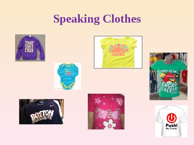 Speaking Clothes