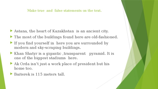 Make true and false statements on the text.