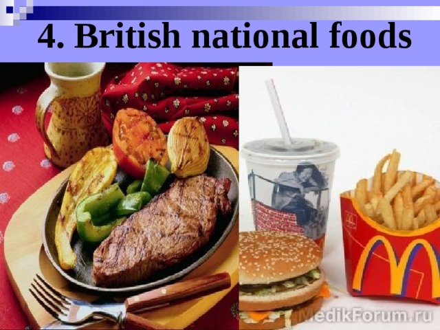 4. British national foods