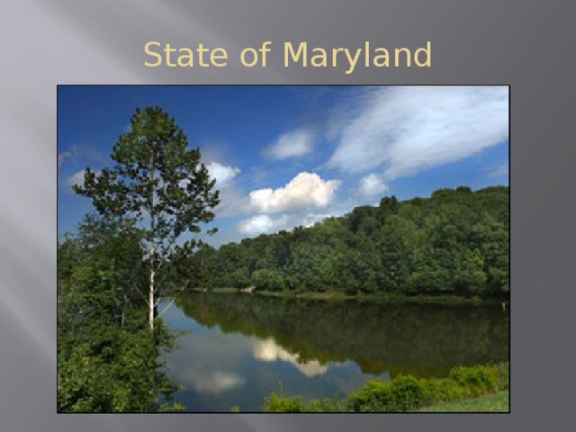 State of Maryland