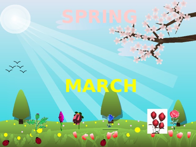 SPRING  March