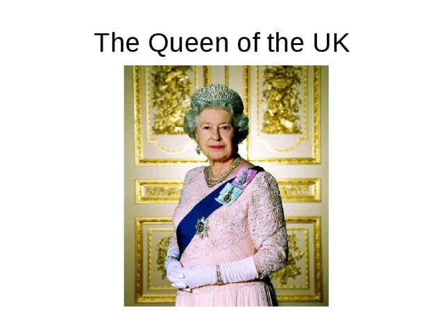 The Queen of the UK