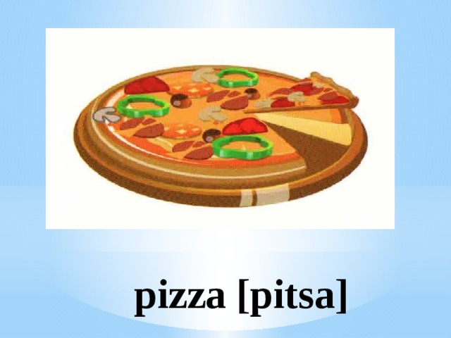 pizza [pitsa]