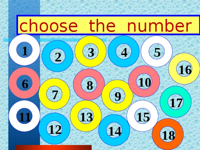 choose the number  1  3  4  5  2  16  10  6  8  7  9  17  13  15  11  12  14  18