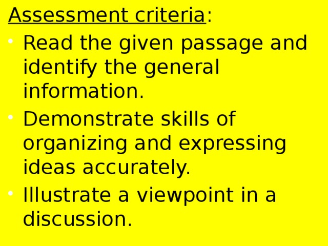Assessment criteria :