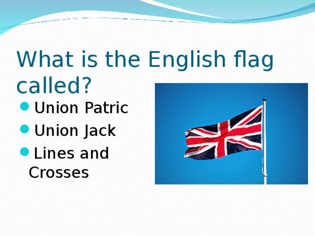What is the English flag called?