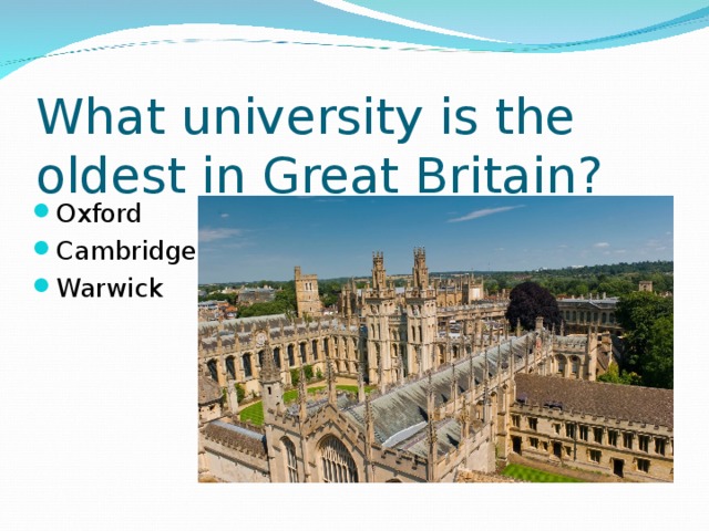 What university is the oldest in Great Britain?