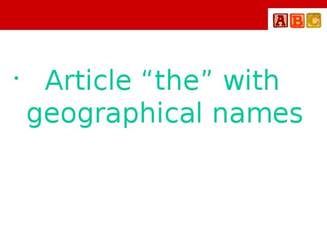 Article “the” with geographical names