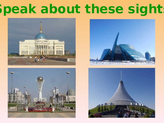 Speak about these sights