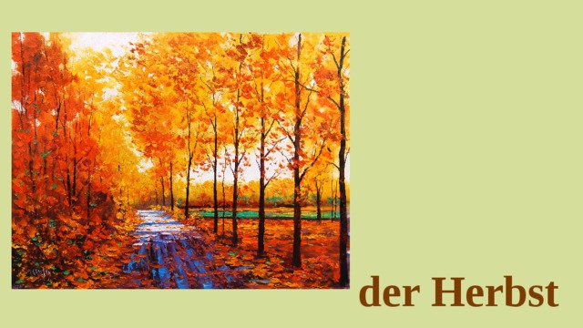 der Herbst