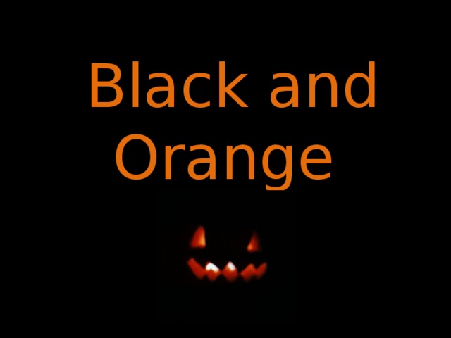 Black and Orange