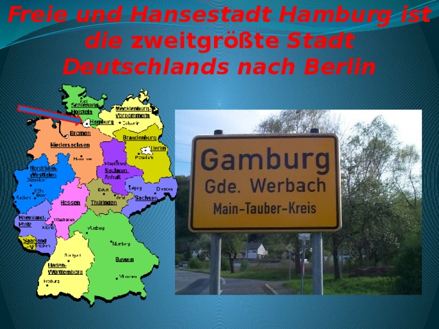 Freie und Hansestadt Hamburg ist die zweitgrößte Stadt Deutschlands nach Berlin