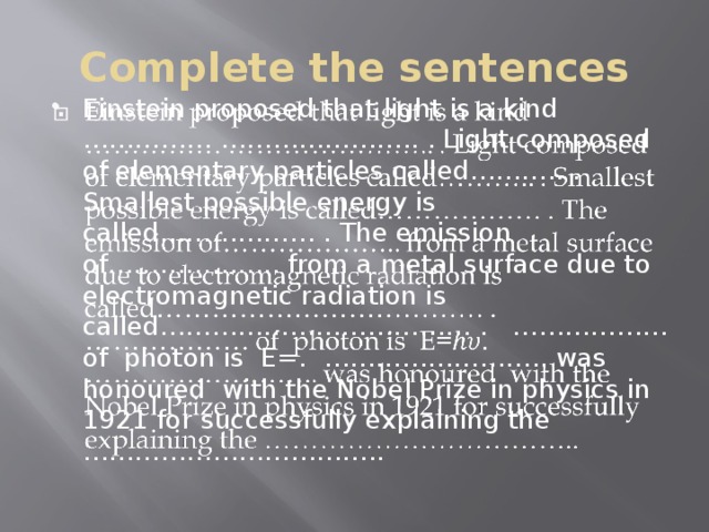 Complete the sentences