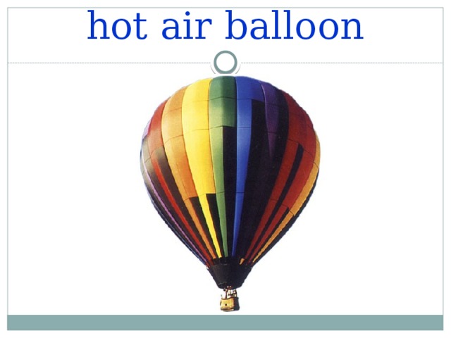 hot air balloon