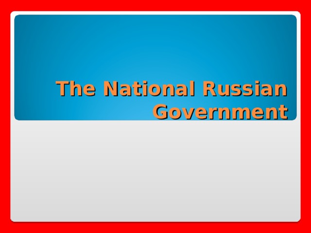 The National Russian Government