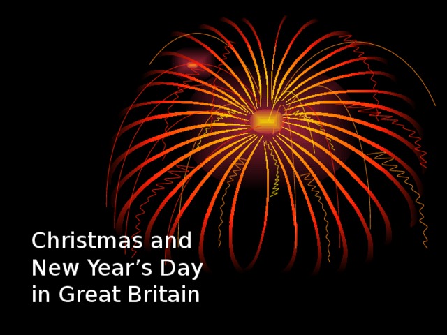 Christmas and  New Year’s Day  in Great Britain