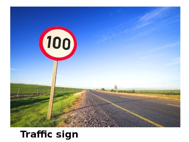   Traffic sign