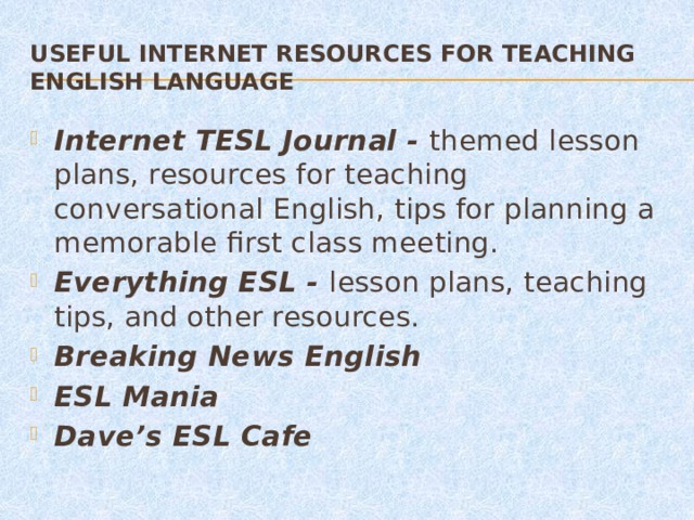 Useful internet resources for teaching English language