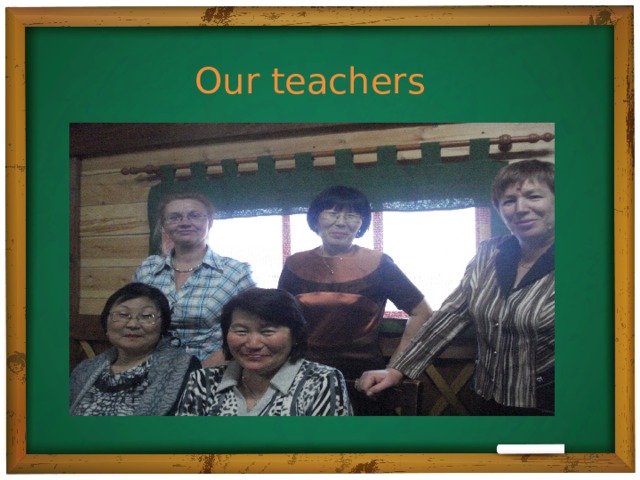 Our teachers