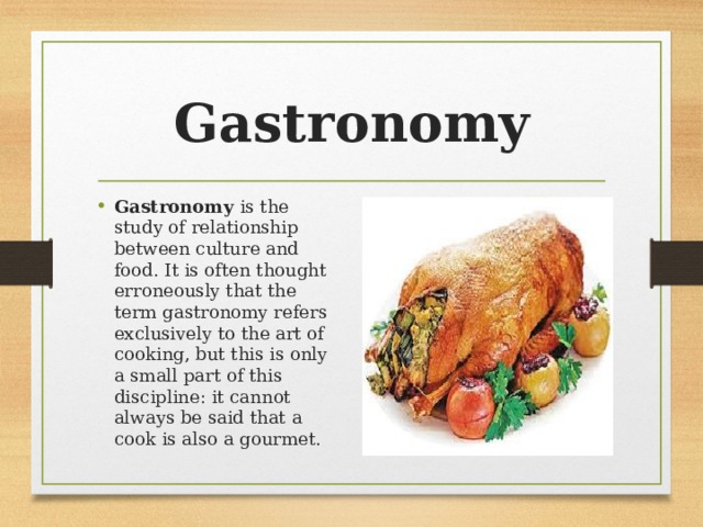 Gastronomy