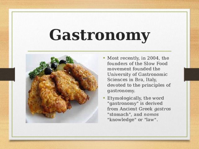 Gastronomy