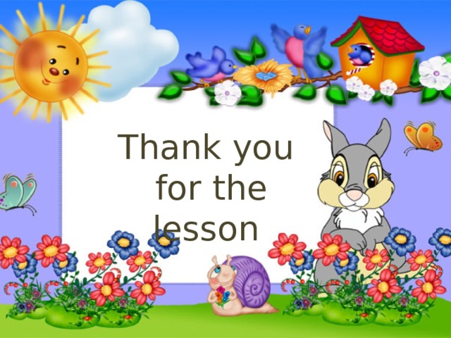 Thank you  for the lesson
