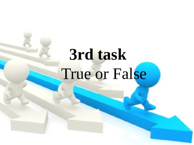 3rd task  True or False