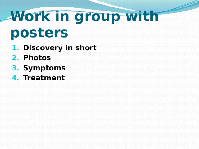 Work in group with posters