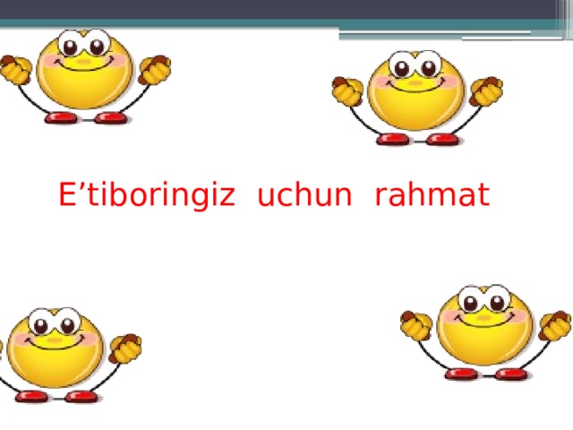 Slayd uchun rasmlar. E'tiboringiz Rahmat. Етибориз учун РАХМАТ. Etiboringiz uchun Rahmat. ЭТИБОРИНГИЗ учун катта РАХМАТ.