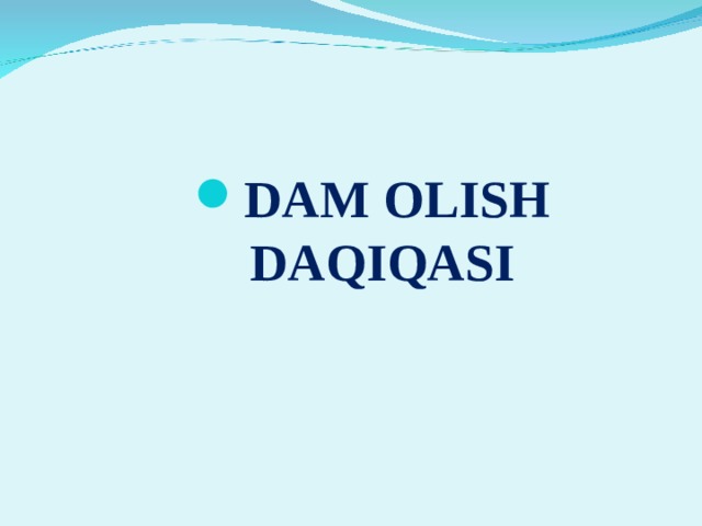 DAM OLISH DAQIQASI
