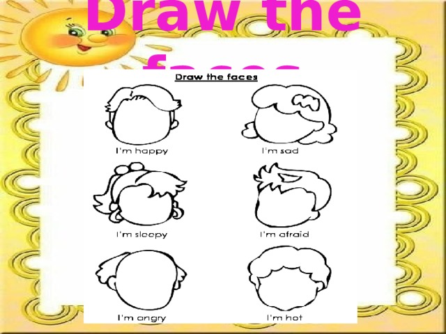 Draw the faces