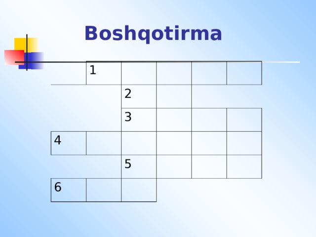 Boshqotirma 1 2 4 3 6 5