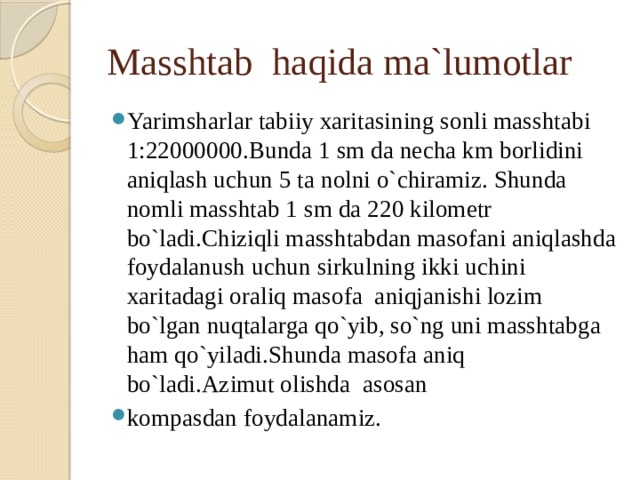 Masshtab haqida ma`lumotlar