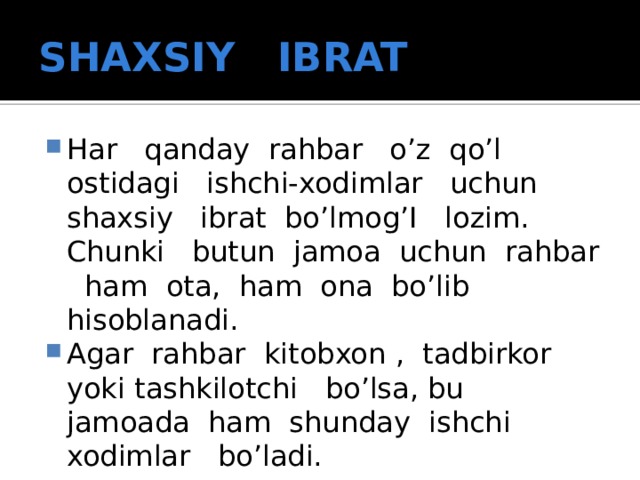 SHAXSIY IBRAT