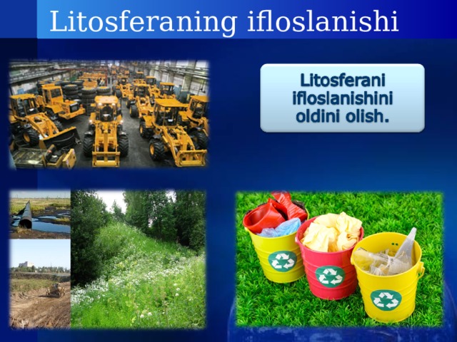 Litosferaning ifloslanishi