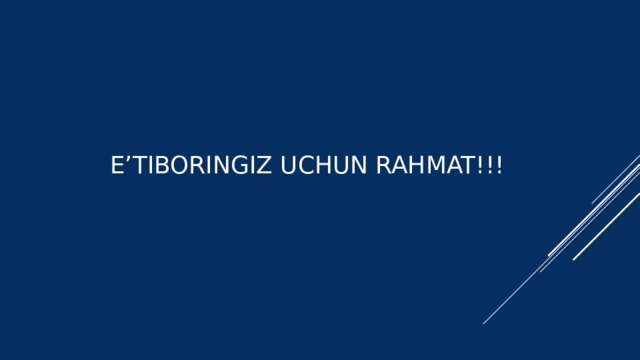 E’tiboringiz uchun rahmat!!!