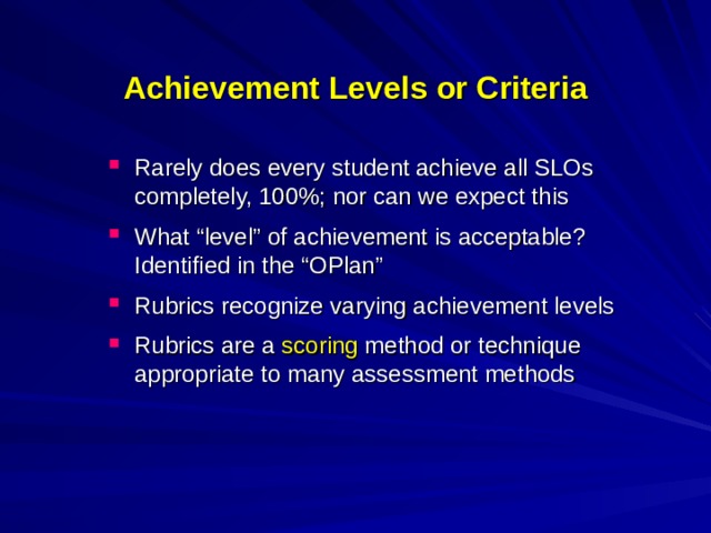 Achievement Levels or Criteria