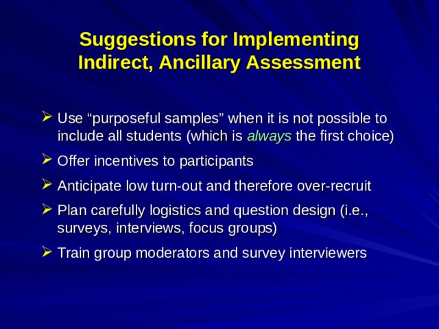 Suggestions for Implementing  Indirect, Ancillary Assessment