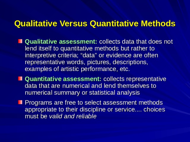 Qualitative Versus Quantitative Methods