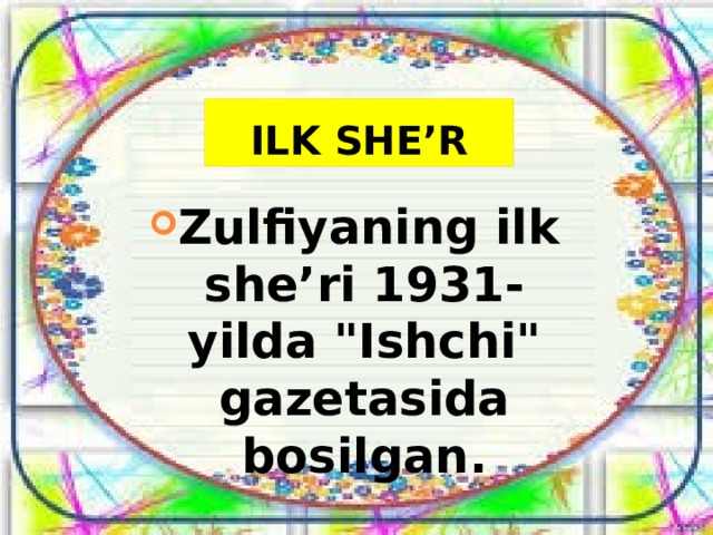 Ilk she’r Zulfiyaning ilk sheʼri 1931-yilda 