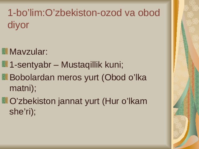 1-bo’lim:O’zbekiston-ozod va obod diyor