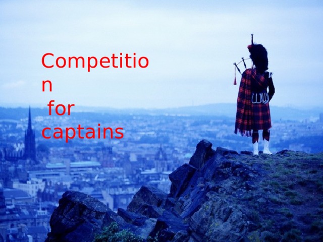 Competition   for captains