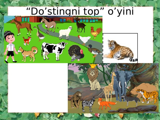 “ Do’stingni top” o’yini